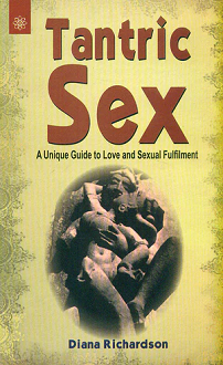 Tantric Sex: A Unique Guide to Love and Sexual Fulfilment (paperback) - Image 2