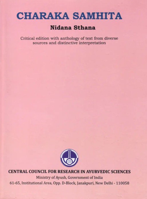 CHARAK SAMHITA "NidanaSthana" – Critical edition with anthology of original text from diverse sources with a distinctive interpretation - Image 2