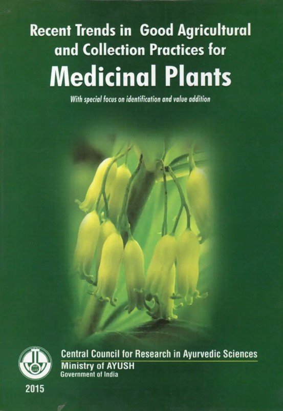 Recent Trends in Good Agricultural & Collection Practices for Medicinal Plants - Image 2